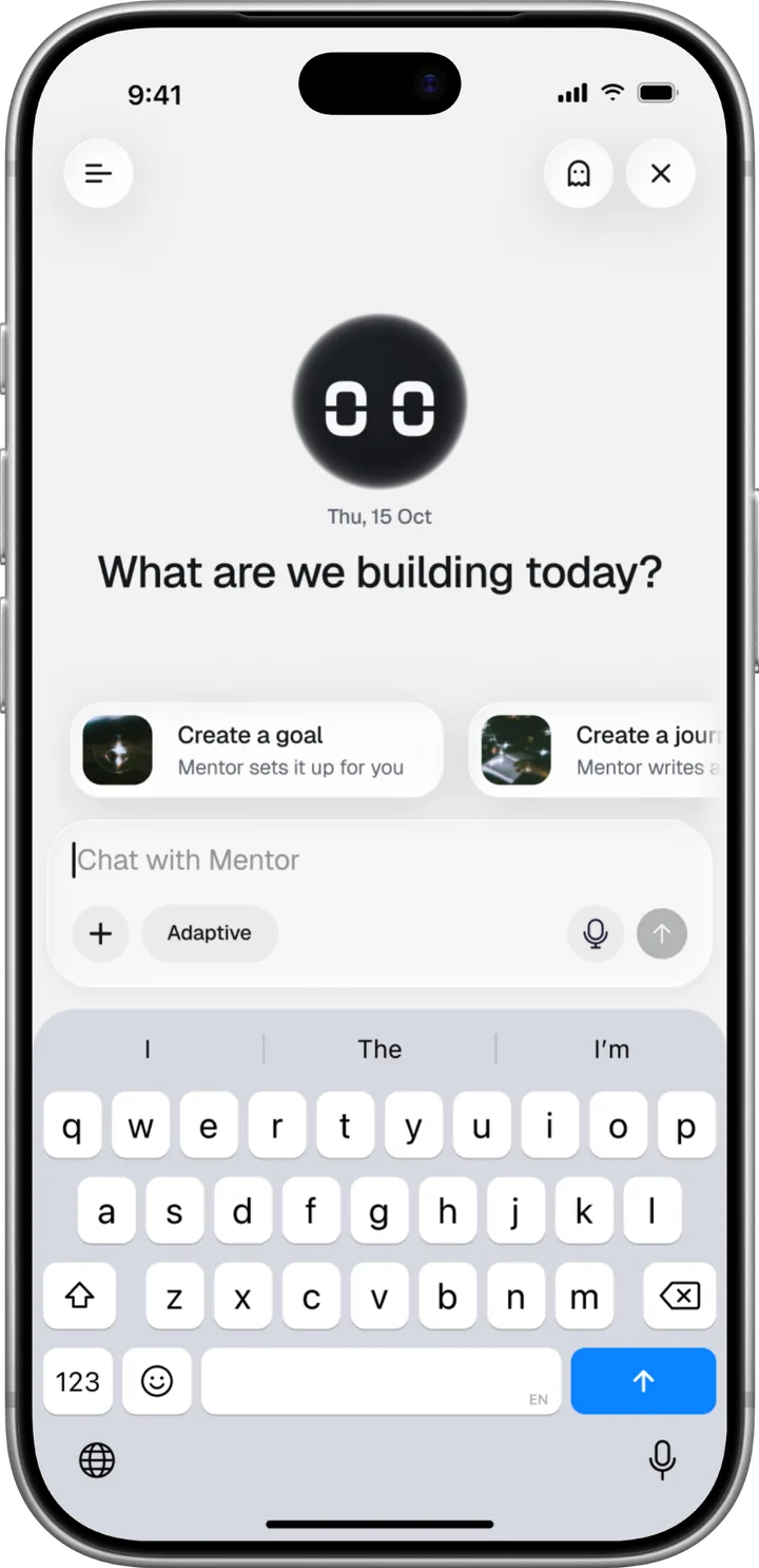 Mentor screen asking What are we building today, with shortcuts to create a goal or a journal entry